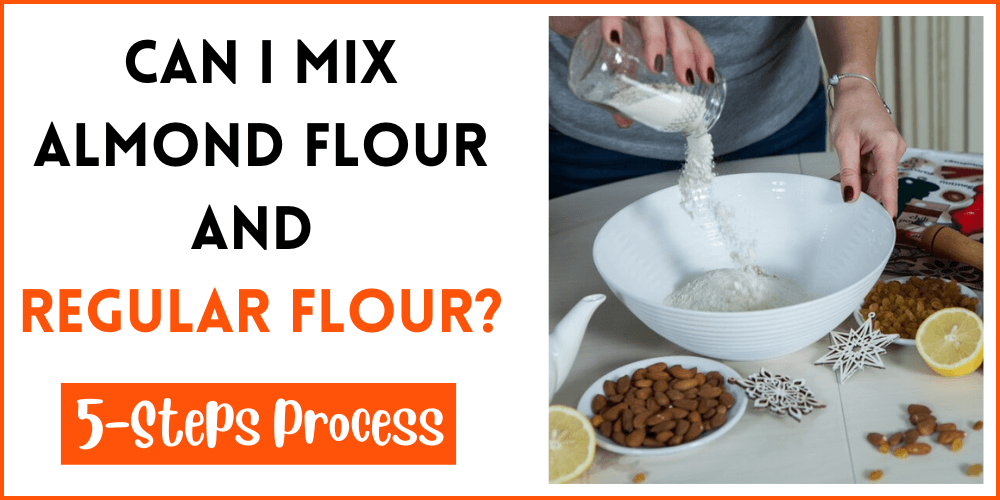 Can I Mix Almond Flour And Regular Flour