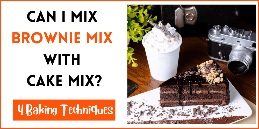 Can I Mix Brownie Mix With Cake Mix