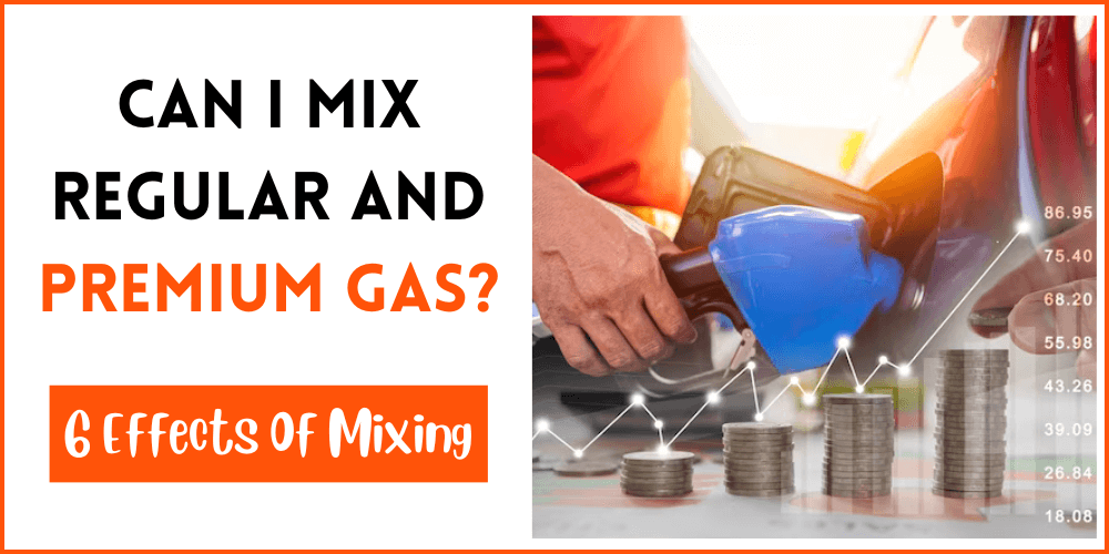 Can I Mix Regular And Premium Gas