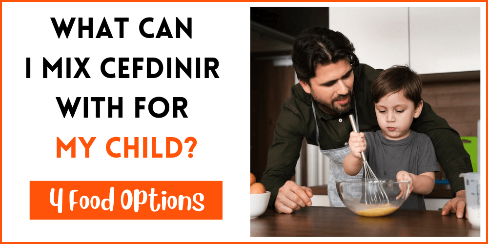 What Can I Mix Cefdinir With For My Child