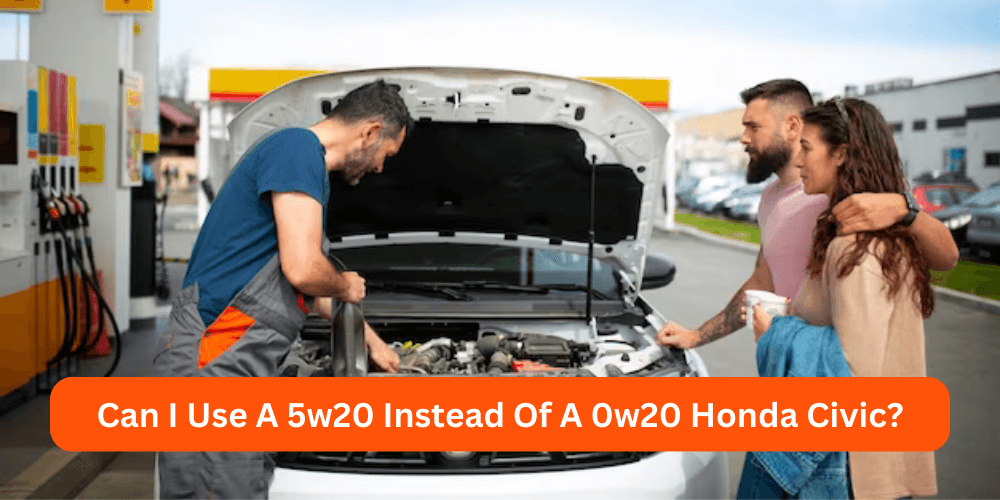 Can I Use A 5w20 Instead Of A 0w20 Honda Civic?